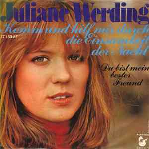 Juliane Werding - Komm Und Hilf Mir Durch Die Einsamkeit Der Nacht