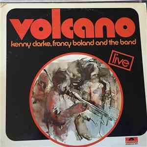 Kenny Clarke, Francy Boland And The Band - Volcano (Live)