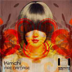 Kimchi - Fire Damage