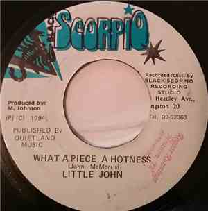Little John - What A Piece A Hotness
