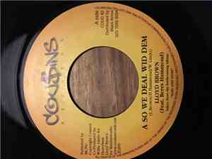 Lloyd Brown - A So We Deal Wid Dem
