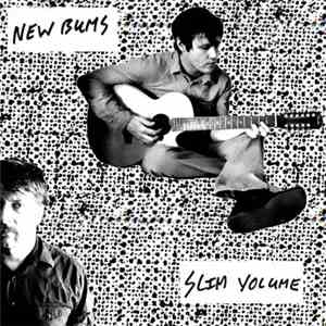 New Bums - Slim Volume