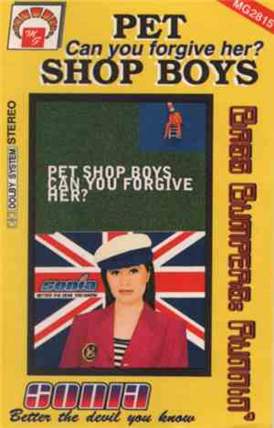 Pet Shop Boys / Bass Bumpers / Sonia - Can You Forgive Her? / Runnin' / Better The Devil You Know