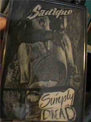 Sadique / Simply Dread - Sadique / Simply Dread