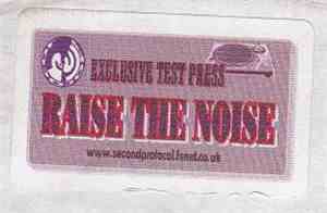 Second Protocol - Raise The Noise