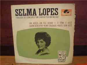 Selma Lopes - Um Adeus Em Teu Olhar / O Tema É Você / Quem Acreditar Numa Saudade / Noite Sem Você