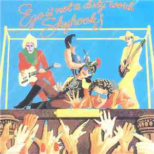 Skyhooks - Ego Is Not A Dirty Word