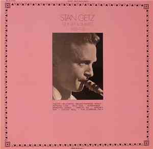 Stan Getz - Quintet & Quartet 1950•1951