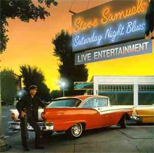 Steve Samuels - Saturday Night Blues