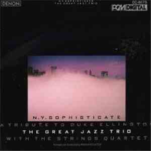 The Great Jazz Trio - N.Y. Sophisticate: A Tribute To Duke Ellington