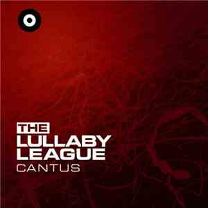 The Lullaby League - Cantus