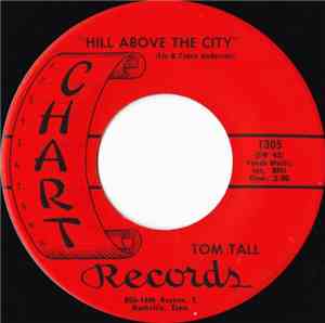 Tom Tall  - Hill Above The City
