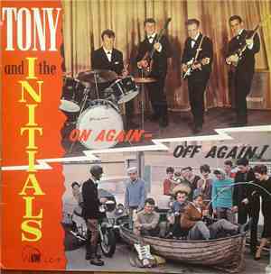 Tony And The Initials - On Again Off Again