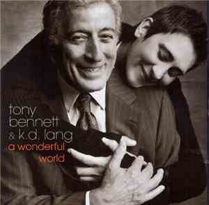 Tony Bennett & k.d. lang - A Wonderful World