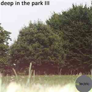 Various - Deep In The Park Vol. 3