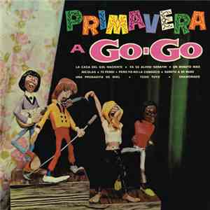 Various - Primavera A Go-Go