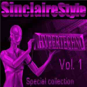 Various - Sinclairestyle HyperTechno Special Collection Vol. 1