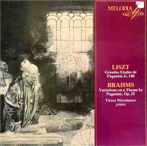 Victor Merzhanov, Liszt  /  Brahms - Grandes Etudes De Paganini / Variations On A Theme By Paganini