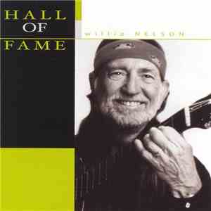 Willie Nelson - Hall Of Fame