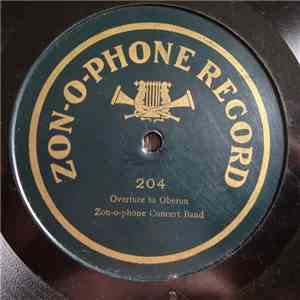 Zon-o-phone Concert Band - Overture To Oberon