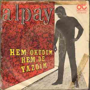 Alpay - Hem Okudum Hem Yazdım / Solmuş Gonca Gül