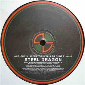 Ant, Chris Liberator, K.N. & DJ Cunt - Steel Dragon