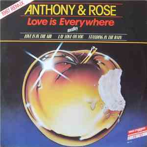 Anthony & Rose - Love Is Everywhere (1987 Remix)
