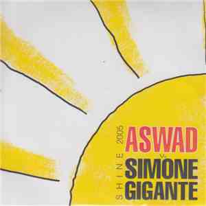 Aswad Vs Simone Gigante - Shine 2005