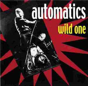 Automatics - Wild One