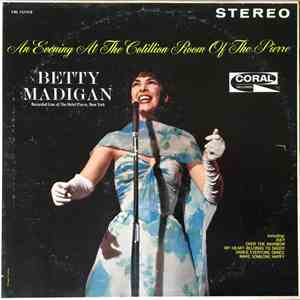 Betty Madigan With The Stanley Melba Orchestra - An Evening At The Cotillion Room