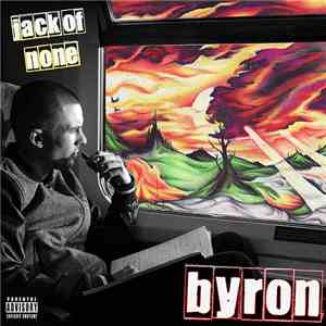 Byron  - Jack Of None