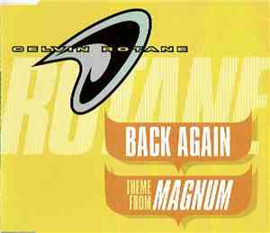 Celvin Rotane - Back Again / Theme From Magnum