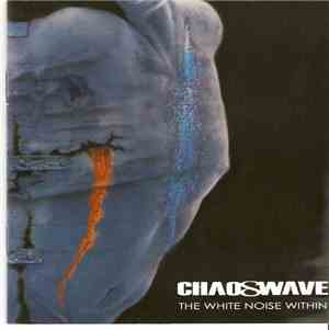 Chaoswave - The White Noise Within