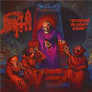 Death  - Scream Bloody Gore