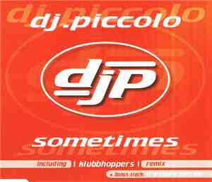 DJ Piccolo - Sometimes