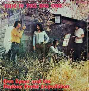 Don Speer And The Hudson Profit Expedition - This Is The Big One