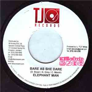 Elephant Man - Bare As She Dare