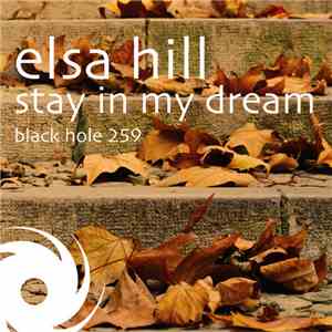 Elsa Hill - Stay In My Dream