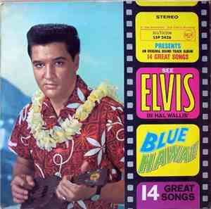 Elvis Presley - Blue Hawaii