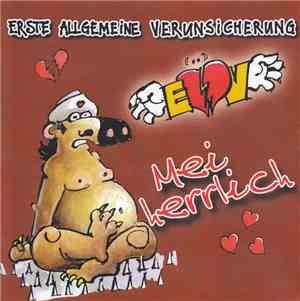 Erste Allgemeine Verunsicherung - Mei Herrlich