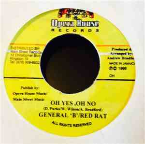 General 'B' / Red Rat - Oh Yes, Oh No