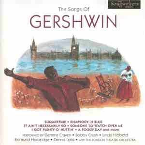 Gershwin - The Songs Of Gershwin