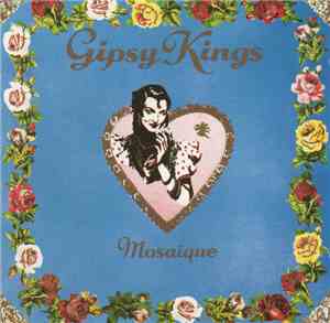 Gipsy Kings - Mosaïque