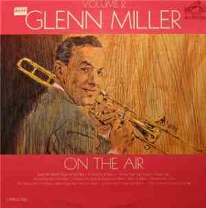 Glenn Miller - On The Air Volume 2