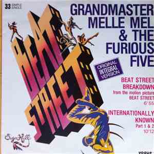 Grandmaster Melle Mel & The Furious Five - Beat Street / Internationally Known