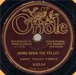 Happy Valley Family - Going Down The Valley / Shake Hands With Mother Again