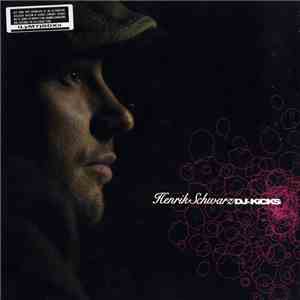 Henrik Schwarz - DJ-Kicks