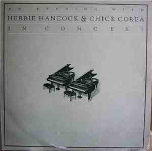 Herbie Hancock & Chick Corea - An Evening With Herbie Hancock & Chick Corea