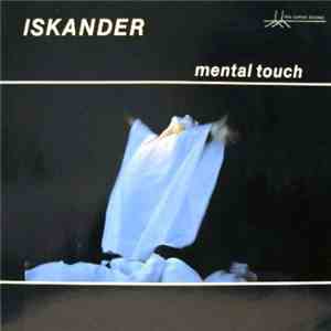 Iskander - Mental Touch
