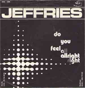 Jeffries - Do You Feel Allright